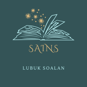 Soalan sains Tingkatan 5